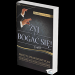 Żyj i bogać się