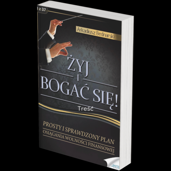 Żyj i bogać się